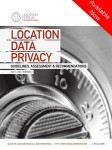 Location Data Privacy: Guidelines, Assessment & Recommendations