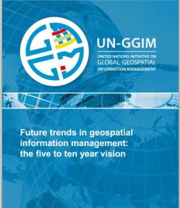 UN:  Future trends in geospatial information management